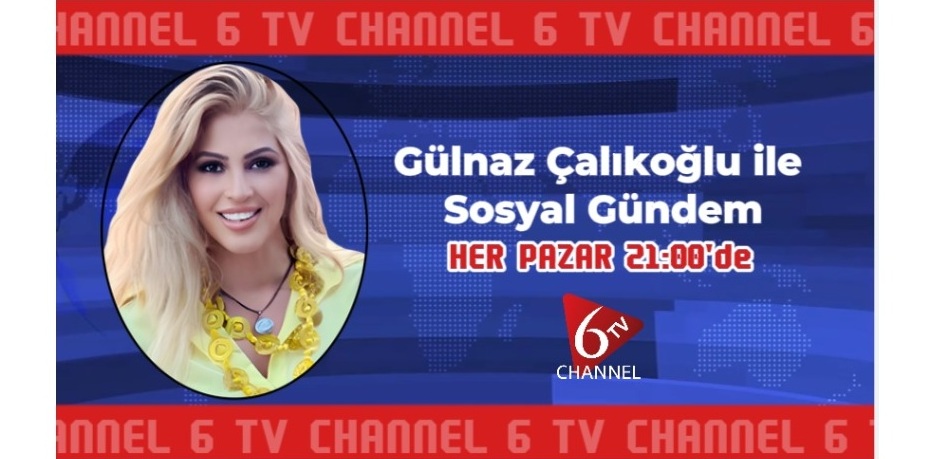 Gülnaz Çalıkoğlu İle Sosyal Gündem 1. Bölüm